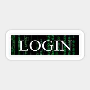 gaming shirt, login, gift idea Sticker